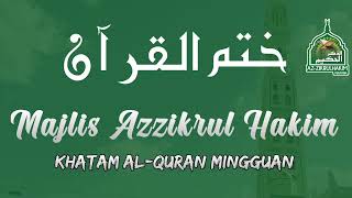 MAJLIS KHATAM ALQURAN  AZZIKRULHAKIM [upl. by Neelrad]