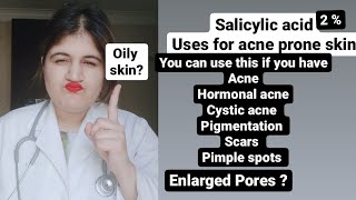 salicylic acid  enlarged pores pimple acne  scars oily skin  Dr Harneet Kaur [upl. by Jerri]