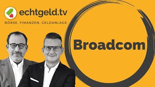 Broadcom  echtgeldtv vom 28062024 [upl. by Sofia]