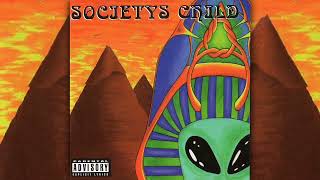 Societys Child  Taken Over Full Album [upl. by Leonie]