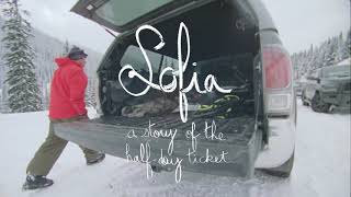 Volcom presents  SOFIA a Story of the HalfDay Ticket [upl. by Strang]