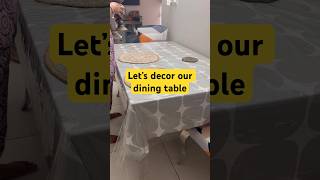 Let’s decor our dining tableshorts diningtabledecor decor [upl. by Hearn540]