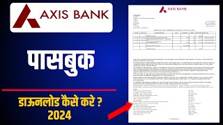 How to Download Axis Bank Passbook 2024  Axis Bank Passbook Download Kaise Kare [upl. by Lamond]