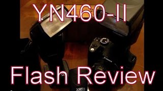 Yongnuo YN460II Speedlite  Flash Review [upl. by Tepper]