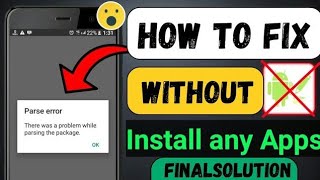 Parse Error fix Android without apk editor  there was a problem parsing the package  parse error [upl. by Adabelle]