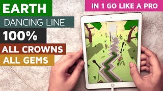 Dancing Line  The Earth 100 Completed All CrownsGems [upl. by Xonnel]