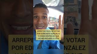 Arrepentidos de votar por Edmundo y conscientes de que no regresará a Venezuela ¿Qué opinas [upl. by Ramoh532]