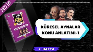 Küresel Aynalarda Özel Işınlar Konu Anlatımı 1  Optik  2023 TYT Fizik KAMPI [upl. by Conners]