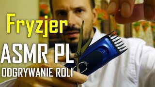 ASMR Realistyczny Fryzjer 3D  Odgrywanie Roli po polsku Relaks Wieczorową Porą [upl. by Nnaeoj]