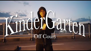 Off Court  KinderGarten Official Music Video [upl. by Chatterjee61]