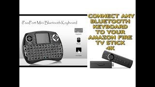 HOW TO CONNECT ANY BLUETOOTH KEYBOARD TO THE AMAZON FIRE STICK 4K [upl. by Asyl]