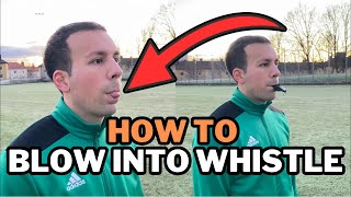 How to Blow into a Whistle Correctly  Sharp and Consistent Sound [upl. by Danielson]