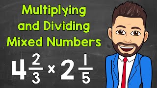 How to Multiply and Divide Mixed Numbers  Math with Mr J [upl. by Connie]