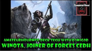 Winota Joiner of Forces Deck Tech by D3m1g0D from AmateurHourMTG [upl. by Krystalle]