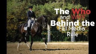 💰The WHO and WHY behind the FEI media rule [upl. by Ydnir]