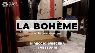 Òpera en construcció 2425 LA BOHÈME Direcció descena i vestuari [upl. by Houlberg]