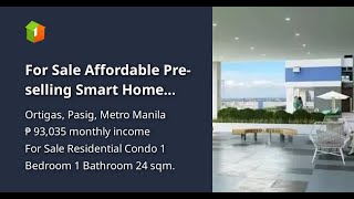 For Sale Affordable Preselling Smart Home Condo in Bridgetown Pasig [upl. by Barvick51]