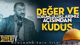 Değer ve Sorumluluklarımız Açısından Kudüs  Muhammed Emin Yıldırım [upl. by Marabelle]