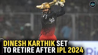 Dinesh Karthik Set to Retire After IPL 2024  Dinesh Karthik Retirement Announcement [upl. by Nurav]