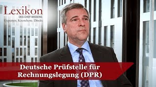 Lexikon des Chefwissens Deutsche Prüfstelle für Rechnungslegung DPR  Die Deutsche Wirtschaft [upl. by Reinwald]