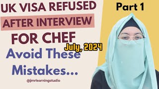 UK Skilled Worker Visa Refusal After Chef Interview  Avoid These Mistakes  Refusal Reason  Part 1 [upl. by Ajed]