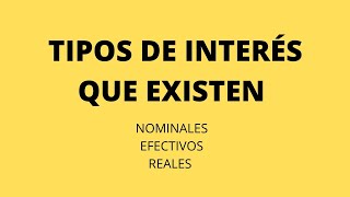 Tipos de interés que existen [upl. by Jessee]