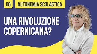 Autonomia Scolastica una rivoluzione copernicana [upl. by Namajneb]