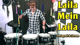 Laila Main Laila  Bollywood Song  Full Bass  Octapad  Drums  Music  DJ  Janny Dholi [upl. by Gies]