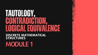 Tautology Contradiction Logical Equivalence  MAT203  DMS MODULE 1  KTU  Anna Thomas  SJCET [upl. by Ynnattirb339]