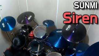 SUNMI선미  Siren사이렌  Drum Cover By Boogie Drum [upl. by Elpmet]