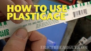 How To Use Plastigage EricTheCarGuy [upl. by Cornell]