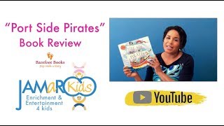 Portside Pirates  Kids Book Review  JAMaROO Kids [upl. by Reeve]