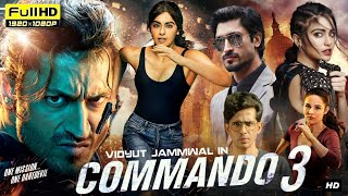 Commando 3 Full Movie in Hindi Dubbed  Vidyut Jammwal Adah Sharma Angira Dhar  Detailed Review [upl. by Ingles199]