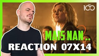 The 100  Saison 7 ep 14  REACTION MAIS nan [upl. by Darej866]