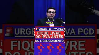 MUDOU TUDO COMO GARANTIR JÁ SUA ISENÇÃO DE IPVA PCD  PARA TODOS ipva2024 ipvapcd ipva pcd [upl. by Zsa383]