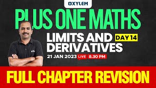 Plus One  Maths  Limits And Derivatives  Full Chapter Revision  XYLEM 1 2 [upl. by Pegeen]