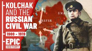 Kolchak amp Russias Civil War All Parts [upl. by Jessie]