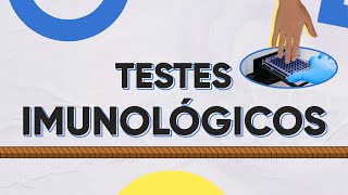 Testes Imunológicos [upl. by Enrica]