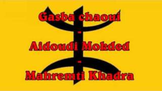 Gasba chaoui  Aidoudi Mokded  Mahrmeti Khadra [upl. by Andra]