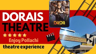 Dorais Theatre Pollachi  Theatre Review  Dada movie  Dorais Movie Land [upl. by Eirelav]