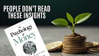 PSYCHOLOGY OF MONEY Expert Reveals 10 Surprising Insights [upl. by Erdnael]