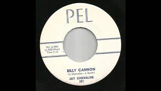 Jay Chevalier  Billy Cannon [upl. by Anerahs]