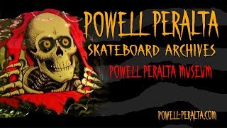 Skateboard Archives  Powell Peralta Museum [upl. by Eniawtna]