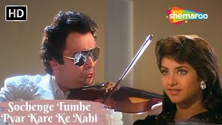 Sochenge Tumhe Pyar Kare Ke Nahi  Kumar Sanu Hit Songs  Rishi Kapoor Ke Gane  Divya Bharti [upl. by Eatton102]