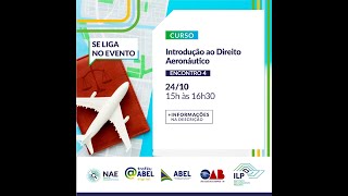 CURSO INTRODUÇÃO AO DIREITO AERONÁUTICO  AULA 4 [upl. by Euqinom]