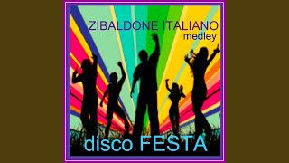 Zibaldone italiano Disco festa [upl. by Gran]