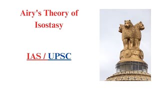 Airys Theory of Isostasy  Geography Optional  IAS  UPSC [upl. by Casavant]