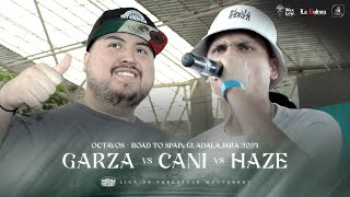 GARZA VS CANI VS HAZE  OCTAVOS  FINAL NACIONAL LFM ROAD TO SPAIN 2024  GUADALAJARA JALISCO [upl. by Nimoynib105]