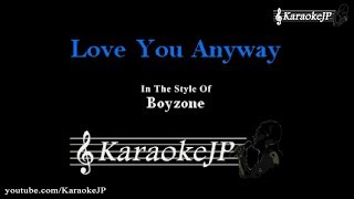 Love You Anyway Karaoke  Boyzone [upl. by Wildee]