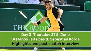 The Boodles 2024  Day 3 Thursday 27th June  Stefanos Tsitsipas d Sebastian Korda [upl. by Bonine]